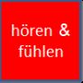 Logo Hören und Fühlen